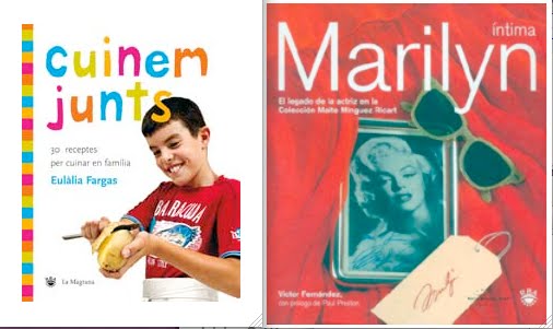 Portadas de Cuinem junts, de Eulàlia Fargas, y de Marilyn íntima, de Víctor Fernández, libros editados por Roser Amills