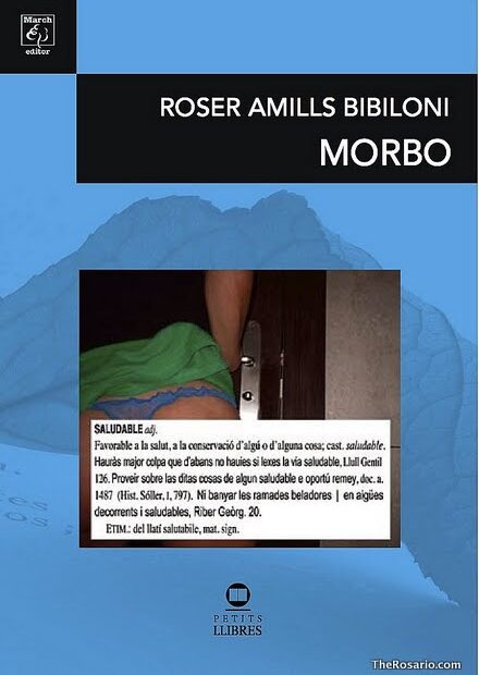 Coberta de «Morbo», de Roser Amills Bibiloni (March Editor, col·lecció Petits Llibres), sobre fons blau