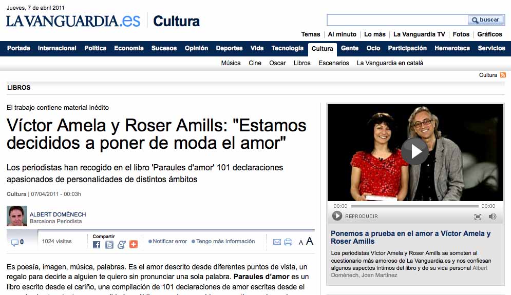 Captura de La Vanguardia.es, secció Cultura, del 7 d'abril de 2011, amb l'article «Víctor Amela y Roser Amills: Estamos decididos a poner de moda el amor» i un vídeo de tots dos