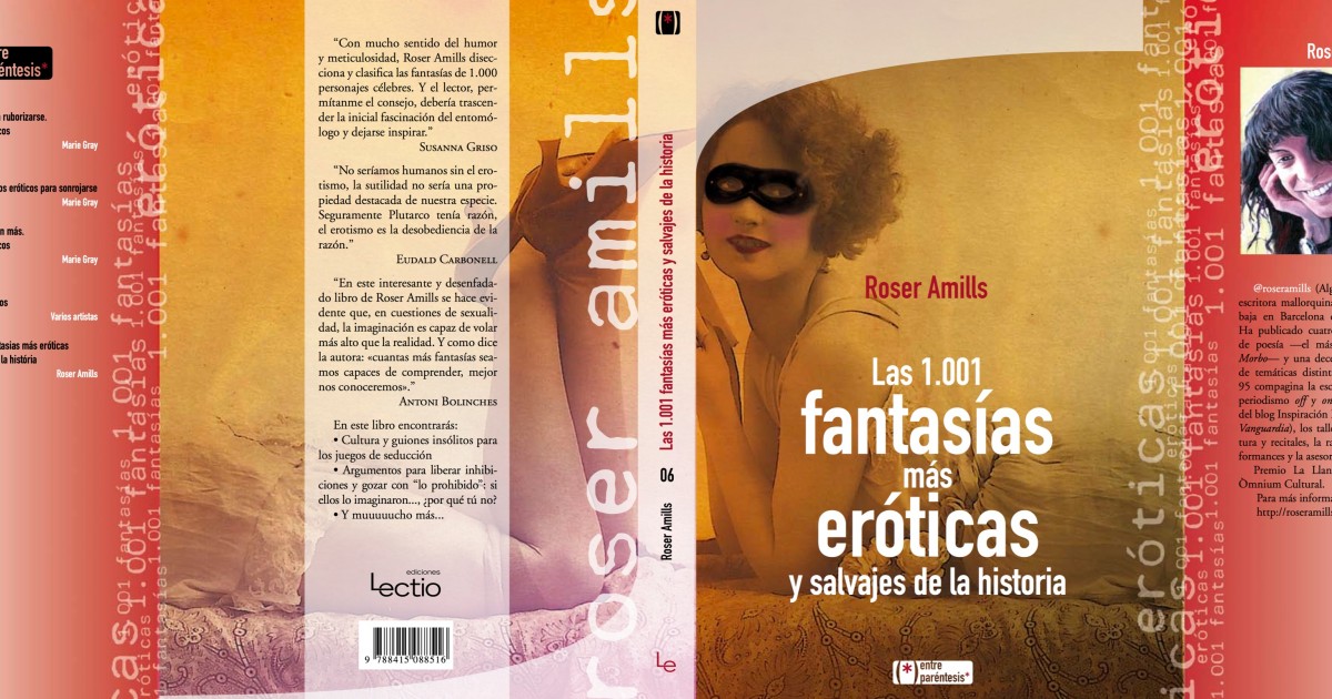 Cubierta de Las 1.001 fantasías más eróticas y salvajes de la historia, de Roser Amills