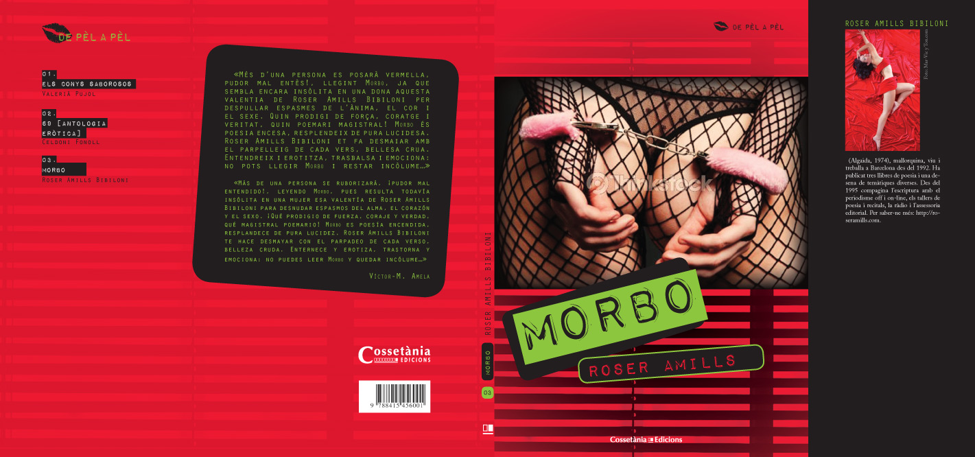 Coberta desplegada de Morbo, de Roser Amills (Cossetània, col·lecció De pèl a pèl), en vermell, amb unes cuixes amb mitges de reixeta i unes manilles de pèl rosa