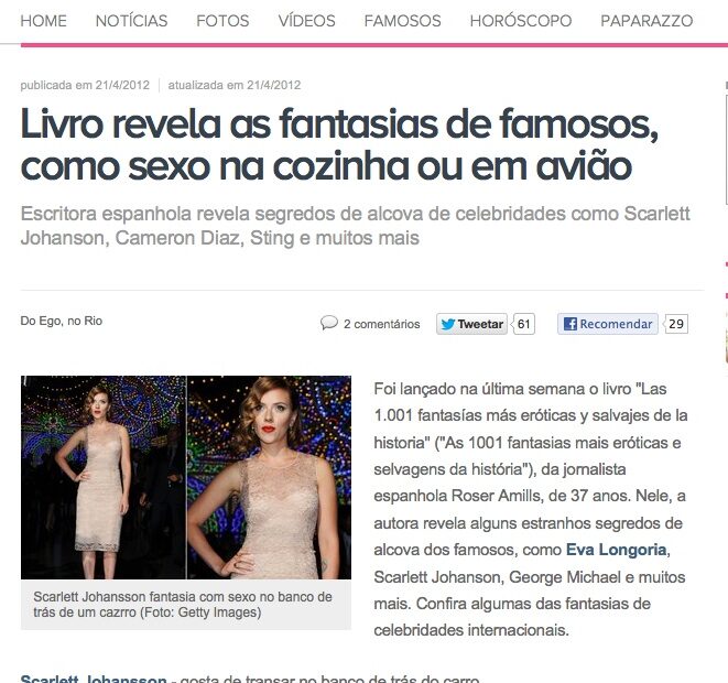 Retall d'Ego (Globo.com) del 21 d'abril de 2012: «Livro revela as fantasias de famosos, como sexo na cozinha ou em avião», amb dues fotos de Scarlett Johansson