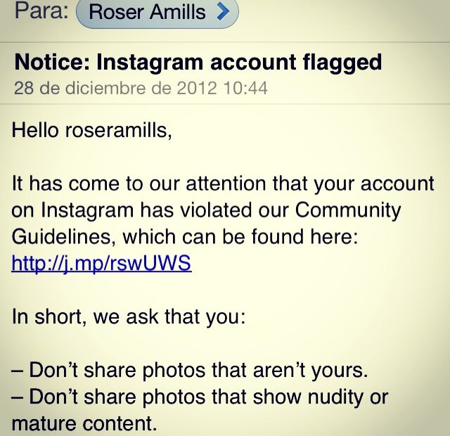Captura del correo de Instagram del 28 de diciembre de 2012 que avisa a roseramills de que su cuenta infringe las normas de la comunidad