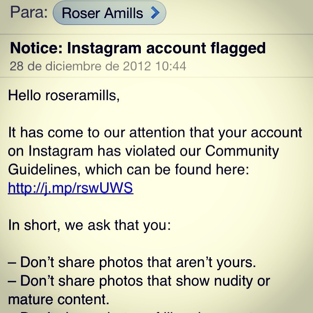 Captura del correo de Instagram del 28 de diciembre de 2012 que avisa a roseramills de que su cuenta infringe las normas de la comunidad