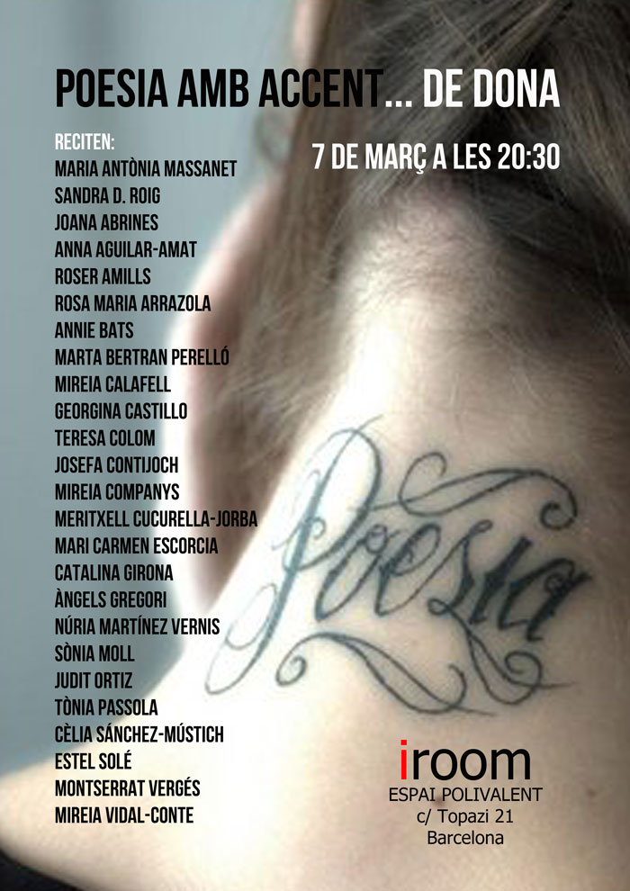 Cartel del recital «Poesia amb accent... de dona», 7 de marzo de 2013, con la lista de poetas y la sala iroom, de Barcelona