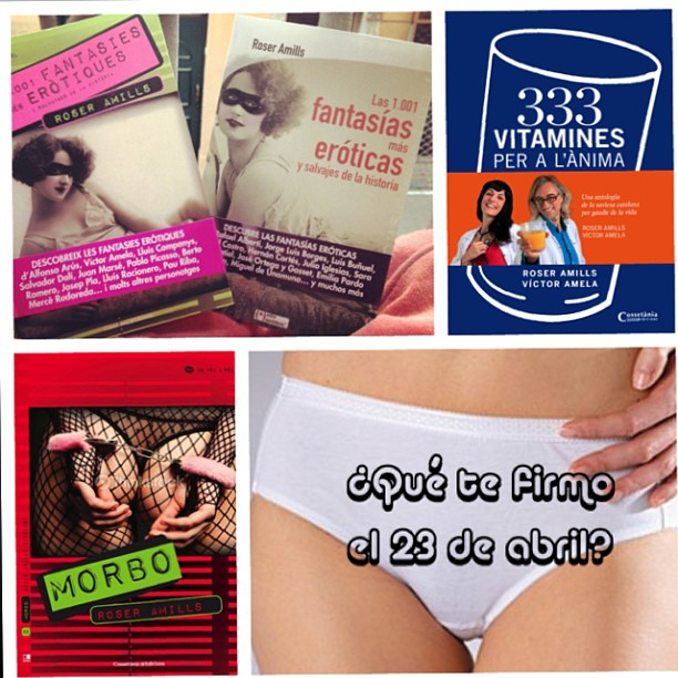 Portadas de Les 1.001 fantasies eròtiques, 333 vitamines per a l'ànima y Morbo, con el lema «¿Qué te firmo el 23 de abril?»