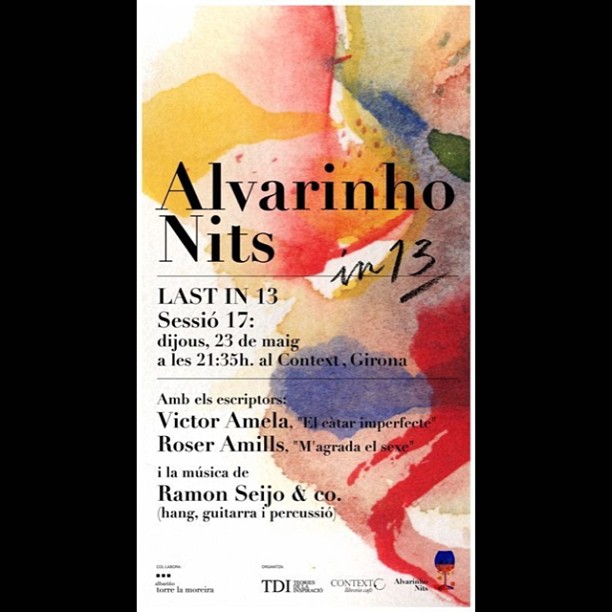 Cartel de Alvarinho Nits Last in 13 en Context Girona con Víctor Amela y Roser Amills y música de Ramon Seijo
