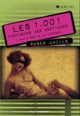 Cubierta de «Les 1.001 fantasies més eròtiques i salvatges de la història», de Roser Amills