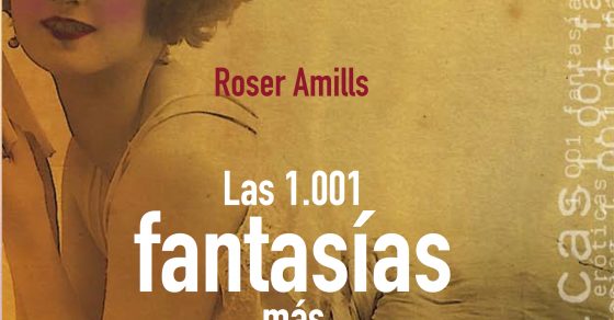 "Las 1001 fantasías más eróticas y salvajes de la historia" está ya a la venta en EEUU 2 13 1001 fantasias roser amills lectio