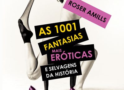 Mini-review by Adeselna Davies: As 1001 Fantasias Mais Eróticas 2 17 as 1001 fantasias eroticas roser amills
