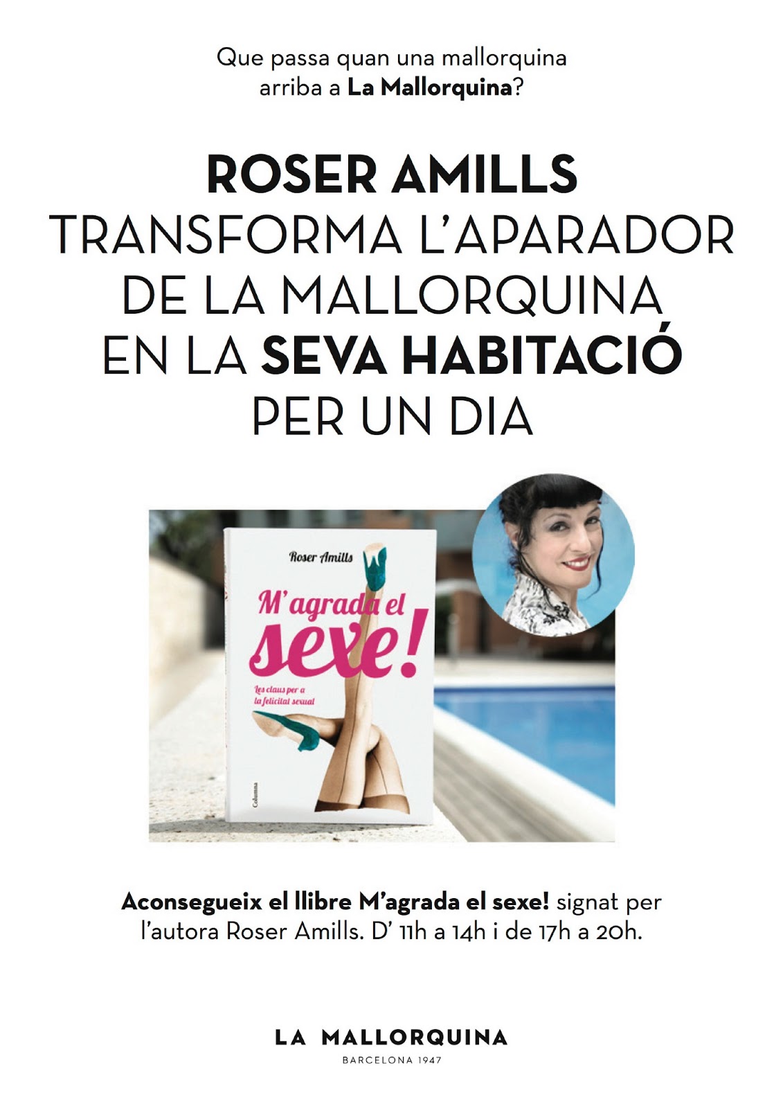 2013 | Roser Amills convierte el escaparate de La Mallorquina en su habitación por un día