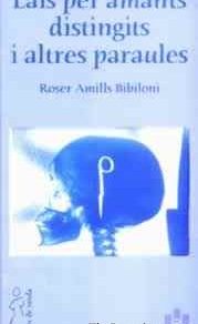 Lais per amants distingits i altres paraules roser amills