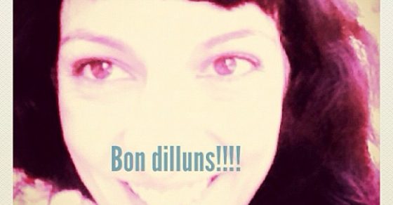 Bon Dilluns Sonrisa De Roser Amills