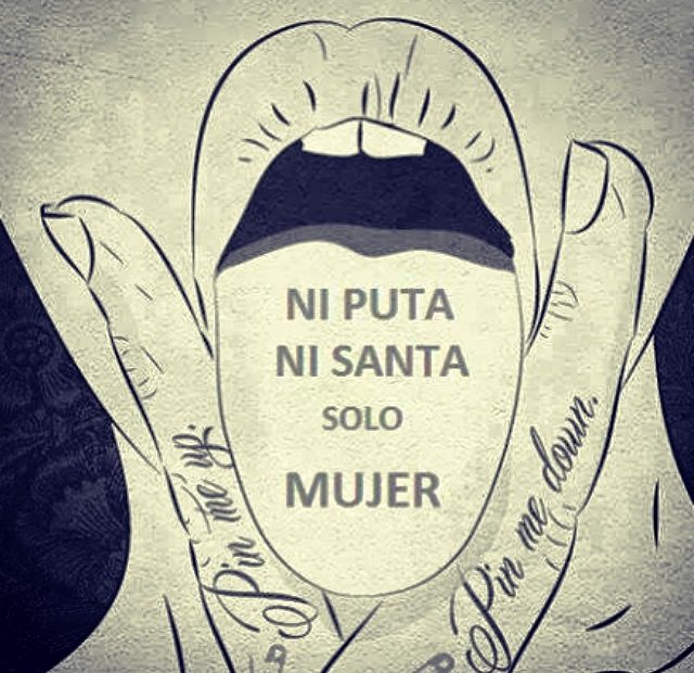 Cartel Ni Puta Ni Santa Solo Mujer