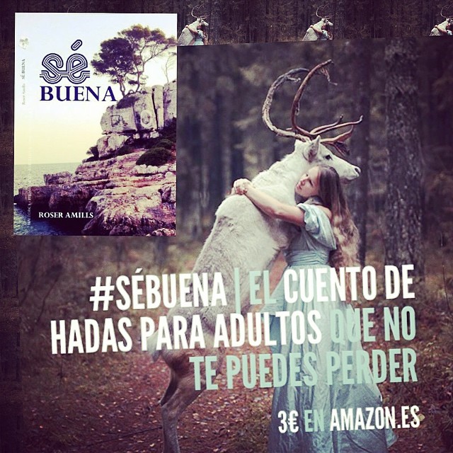 Novela Se buena de roser amills