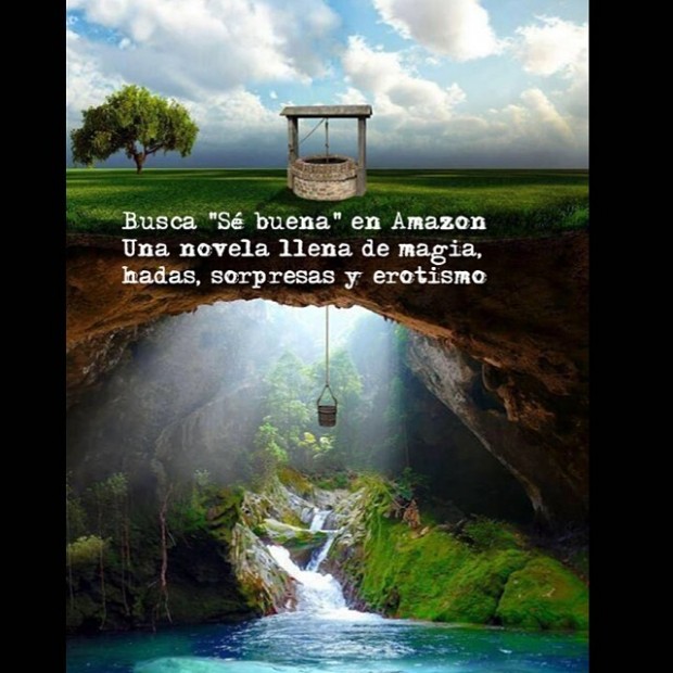 Cartel que dice: Busca Sé buena en Amazon, una novela llena de magia, hadas, sorpresas y erotismo