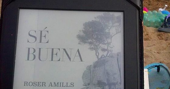 Novela Se Buena De Roser Amills En Kindle En La Playa