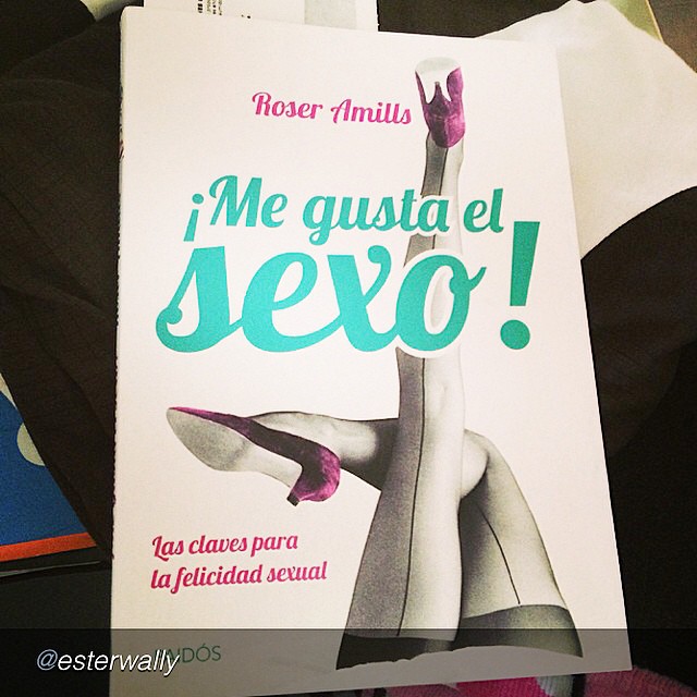 Ensayo Me Gusta El Sexo De Roser Amills Foto De Una Lectora Por Instagram
