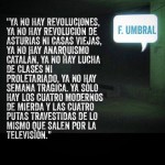 "Ya no hay revoluciones" F. Umbral - Roser Amills, escritora mallorquina