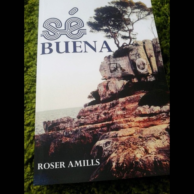 Se buena de roser amills