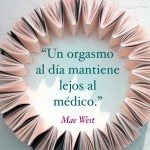 Un Orgasmo Al Dia Mantiene Al Medico Lejos