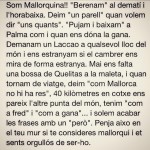 Que ets mallorquí o mallorquina? Idò ho has de penjar en es teu mur :)) - Roser Amills, escritora mallorquina