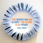 Dar Con Alegria Es El Premio