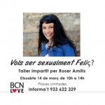 Demà és el gran dia, de 10 a 14h treballarem la felicitat sexual! - Roser Amills, escritora mallorquina