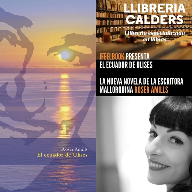 El Ecuador De Ulises Novela De Roser Amills