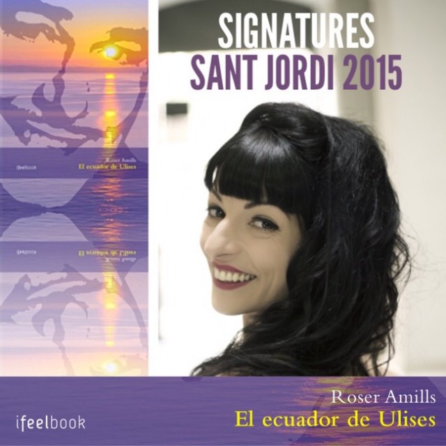 Cartell de les signatures de Sant Jordi 2015 de Roser Amills amb El ecuador de Ulises