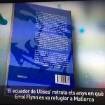 La novel.la #elecuadordeulises retrata els anys en què #ErrolFlynn es va refugiar a Mallorca: 1950-1959 - Roser Amills, escritora mallorquina