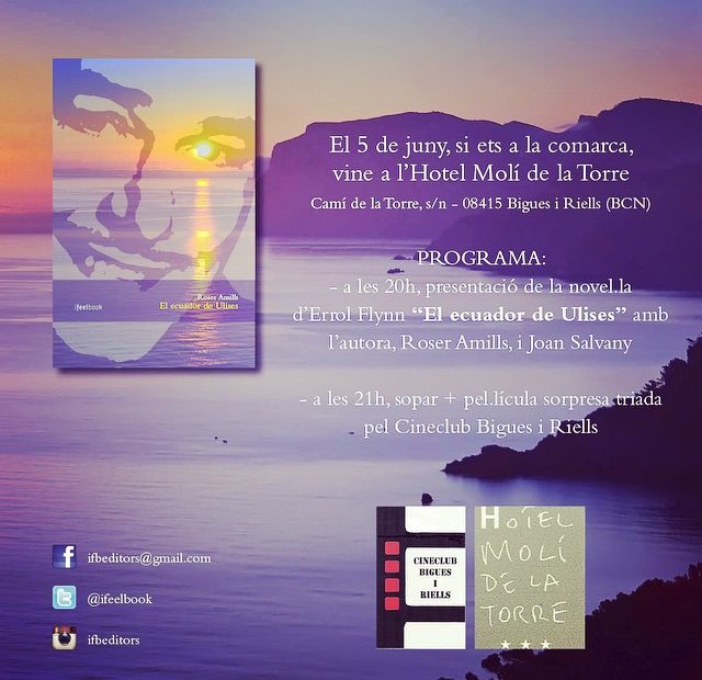 Roser Amills Presentacio Bigues I Riells El Ecuador De Ulises Errol Flynn