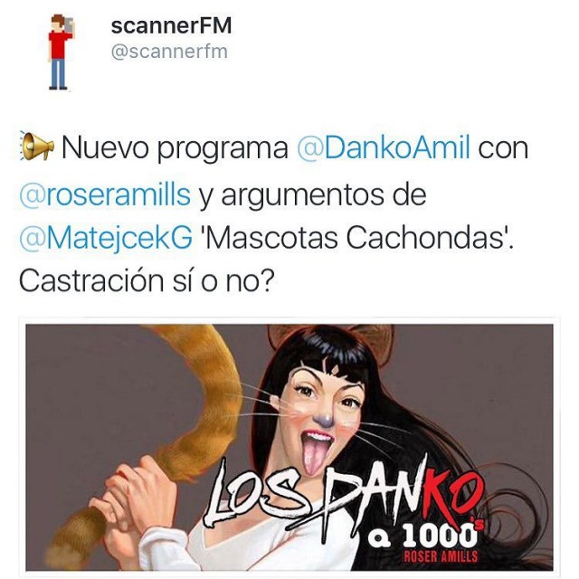 Anuncio de Scanner FM del estreno de Los Danko a 1000 con Roser Amills