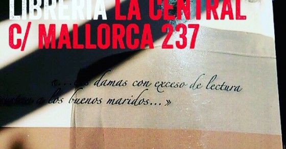 Estáis convocados: la fiesta es este miércoles 30 a las 19:30h en La Central de c/ Mallorca 237 ;)) #Labachillera - Roser Amills, escritora mallorquina