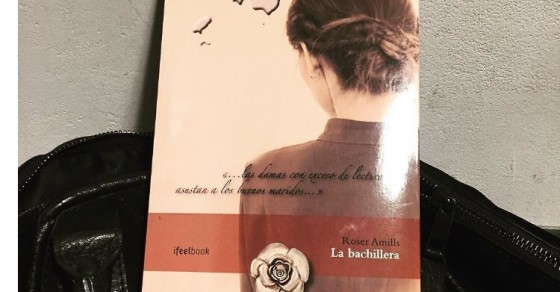 Novela La bachillera de Roser Amills