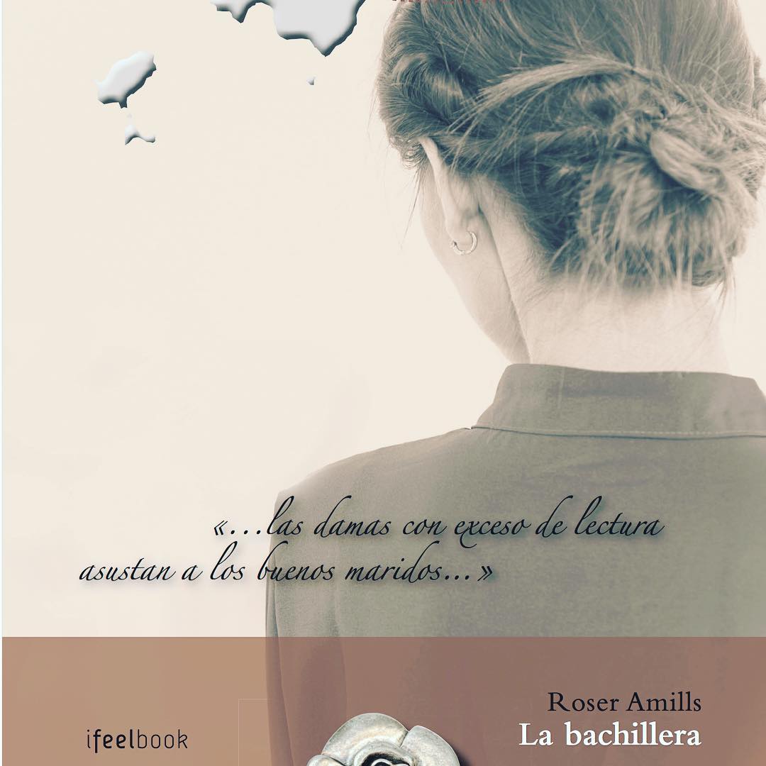 la bachillera, novela de roser amills