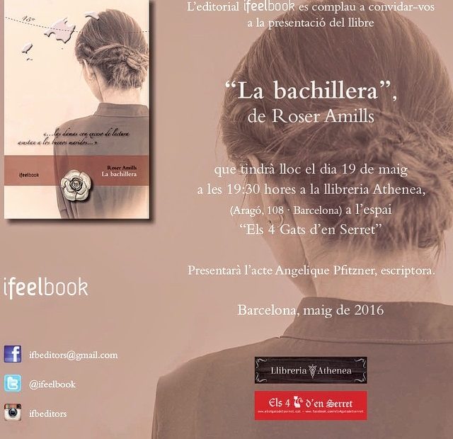 Presentacio de La bachillera de Roser Amills a Barcelona, a la llibreria Athenea