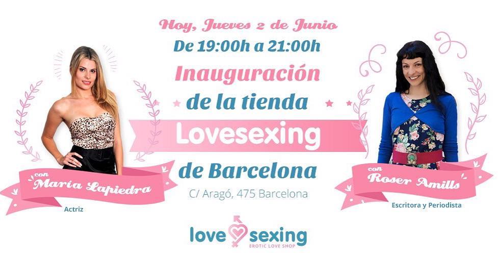 Venid! Hoy inauguración #Lovesexing Barcelona, c/ Aragó, 475 19-21h. con Maria Lapiedra y servidora