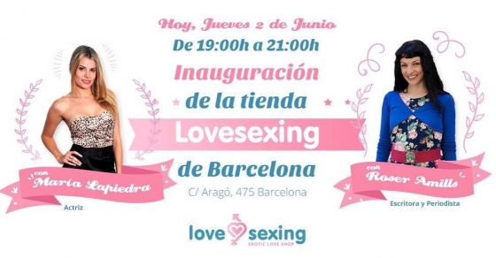 roser amills y maria lapiedra inauguran juntas la tienda lovesexing