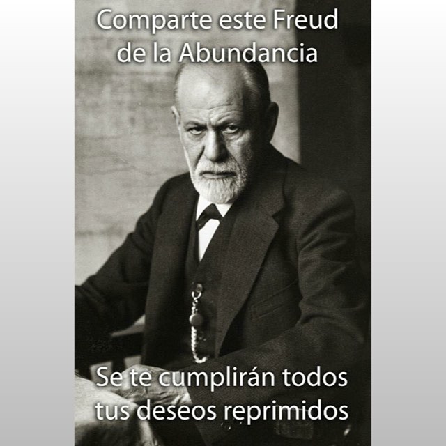 Comparte este #Freud de la abundancia... ;))