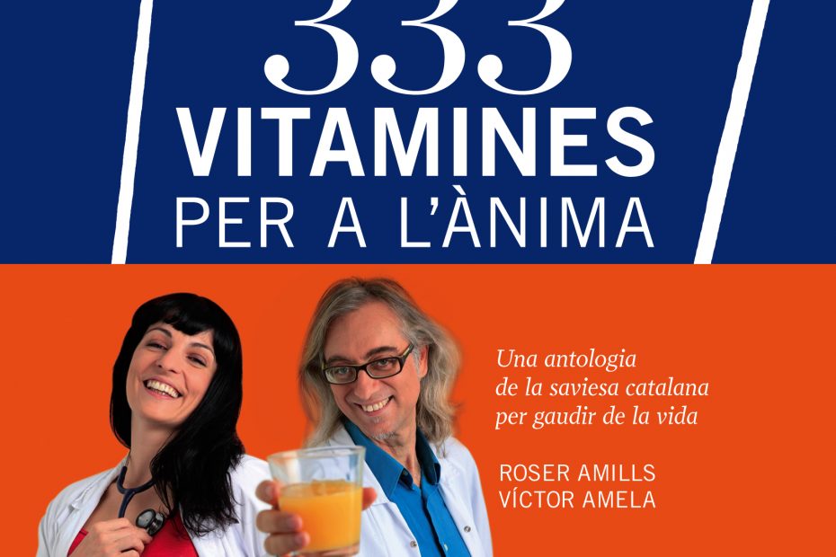 333 Vitamines, de Roser Amills i Victor Amela