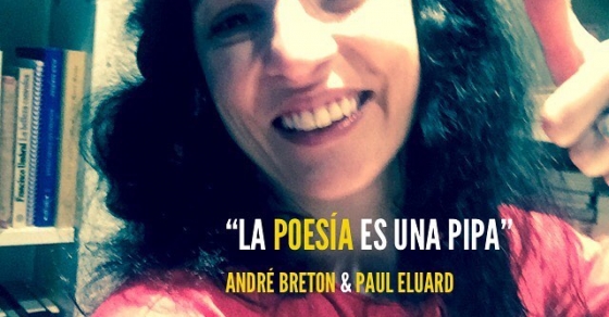 "La poesia és una pipa" André Breton i Paul Eluard #diamundialdelapoesia - Roser Amills, escritora mallorquina