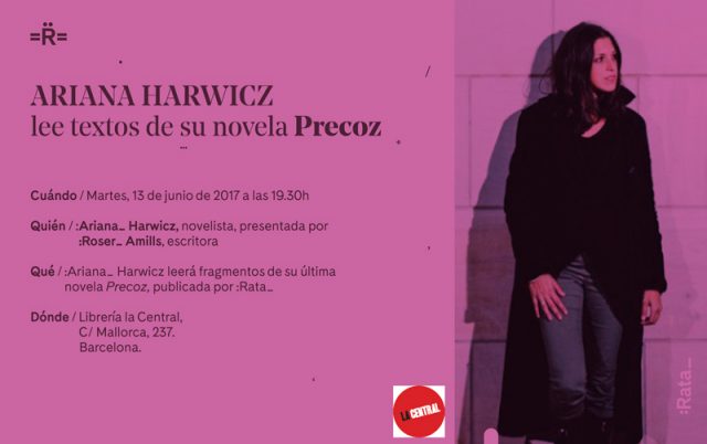 PRECOZ-LACENTRAL-2017 ariana harwicz y roser amills