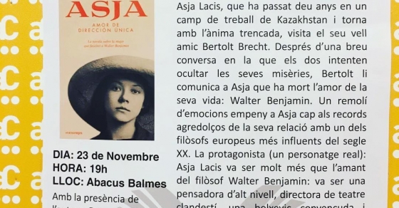 Presento #Asja con una ilusión central: que tú, y tú, y tú... sepáis quién fue y qué hizo. Echas un vistazo a #asjalacis , por favor? - Roser Amills, escritora mallorquina