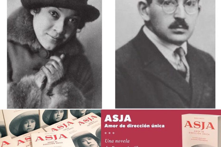 novela sobre asja lacis y walter benjamin de roser amills