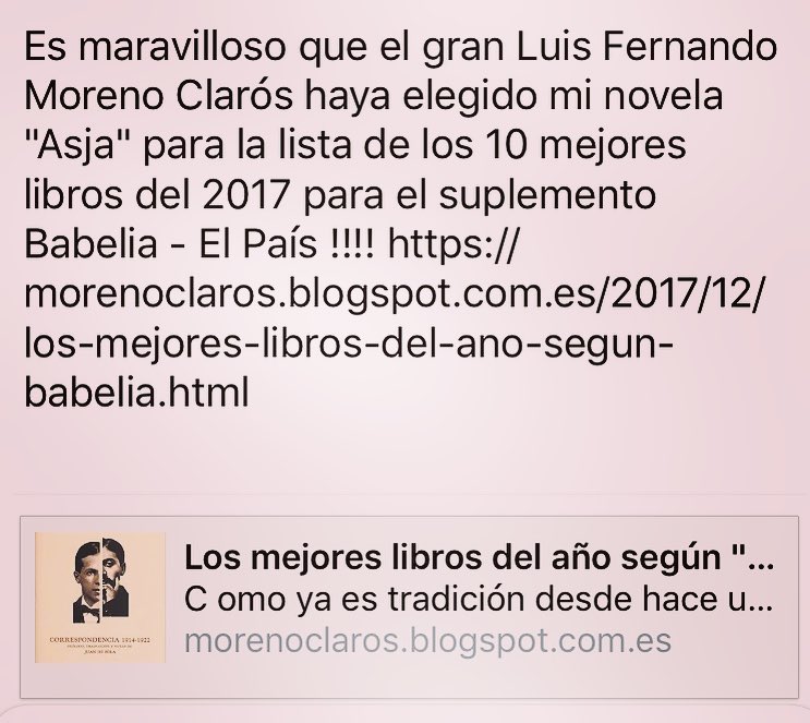 Pellizcadme, que estoy flotandoooo!!! Es maravilloso que el gran Luis Fernando Moreno Clarós haya elegido mi novela "Asja" (editorial Comanegra, octubre 2017) para la lista de los 10 mejores libros del 2017 para el suplemento Babelia - El País !!!! @el_pais
