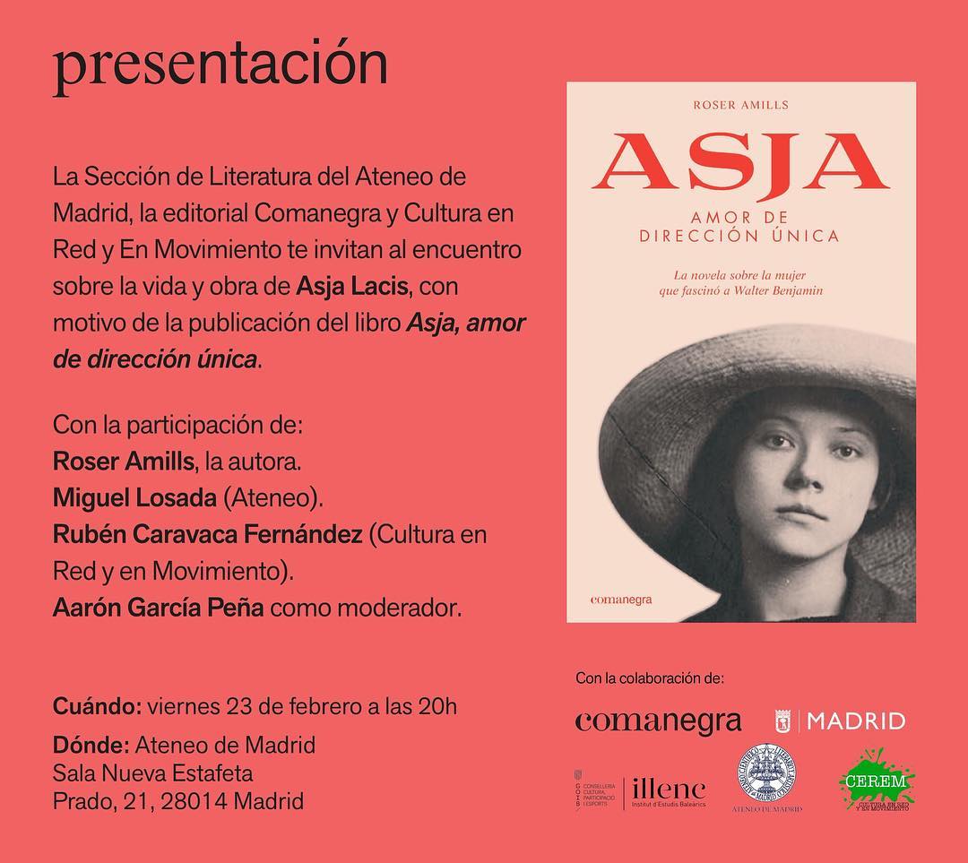 El 23F cita en Madrid para hablar sobre Asja Lacis, la novela que me acaba de publicar @Comanegra Lugar: @ateneodemadrid
Al día siguiente presentación: Librería Contrabandos C/ Amparo 76 en Lavapiés.