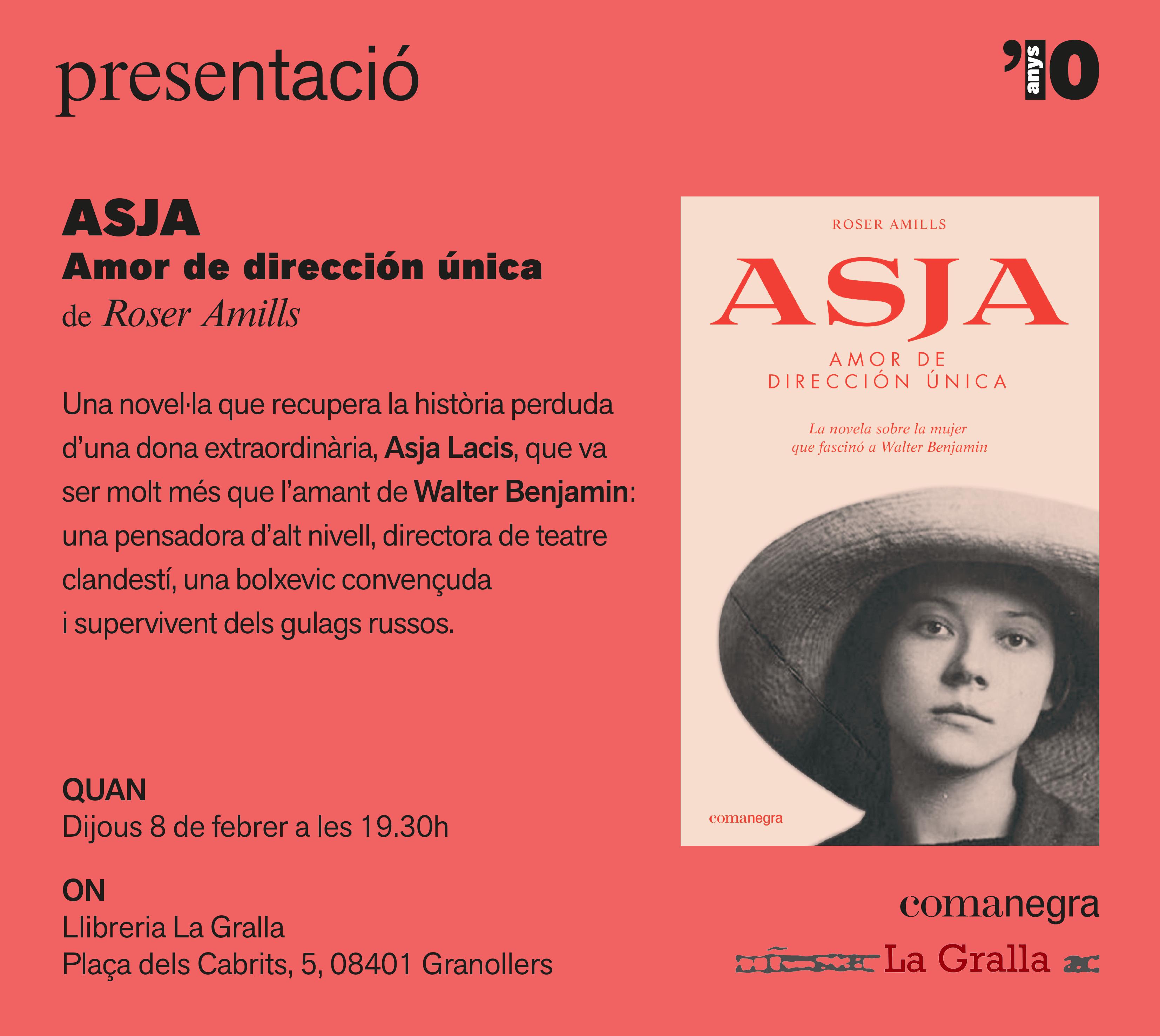 Demà presento la novel·la Asja. Amor de dirección única a Granollers, a la Llibreria La Gralla