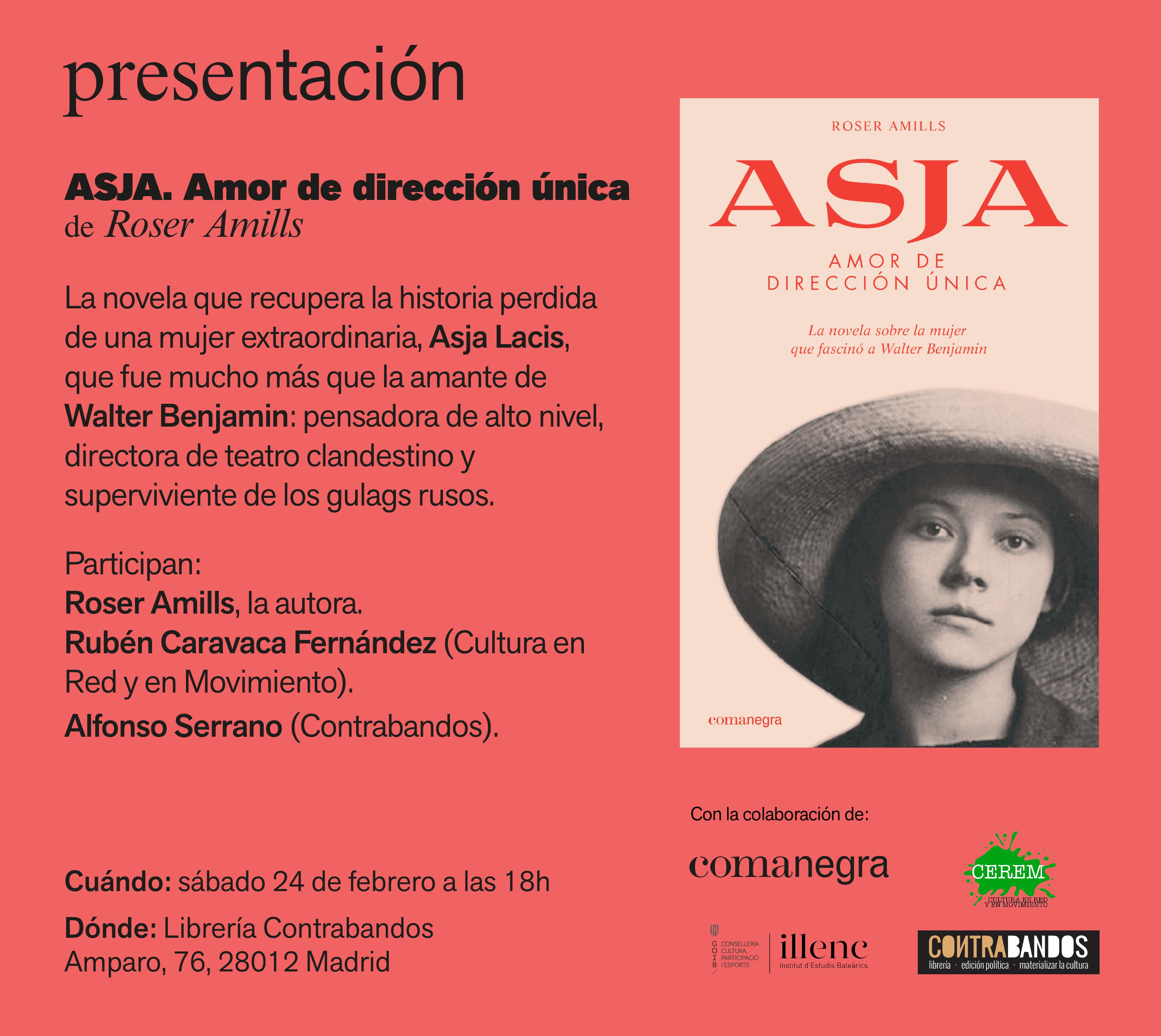 Cartel de la presentación de Asja. Amor de dirección única, de Roser Amills, con Rubén Caravaca Fernández y Alfonso Serrano en la librería Contrabandos de Madrid, el 24 de febrero de 2018 a las 18 h