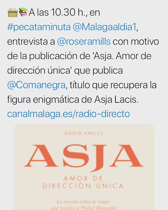 📻📚A las 10.30 h., en #pecataminuta @Malagaaldia1, me entrevistan con motivo de la publicación de ‘Asja. Amor de dirección única’ que publica @Comanegra, título que recupera la figura enigmática de Asja Lacis. canalmalaga.es/radio-directo